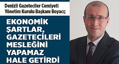 EKONOMİK ŞARTLAR GAZETECİLERİ MESLEĞİNİ YAPAMAZ HALE GETİRDİ