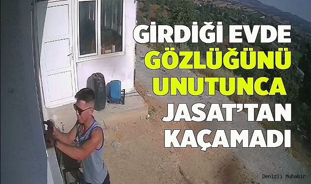 Girdiği evde gözlüğünü unutunca kaçamadı