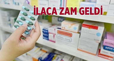 İlaca  zam geldi