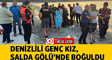 Salda Gölü’nde akıntıya kapılan kız çocuğu hayatını kaybetti