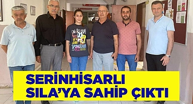 Serinhisarlı Sıla'ya sahip çıktı