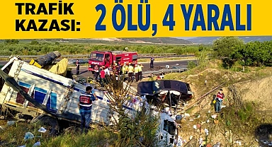 Trafik kazası: 2 ölü, 4 yaralı