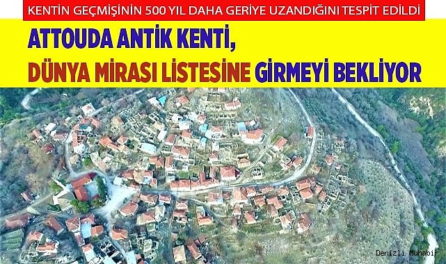 Attouda Antik Kenti, Dünya kültür mirası listesine girmeyi bekliyor