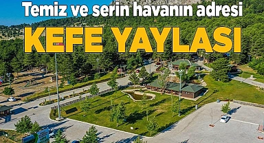 Büyükşehir ile yayla turizmine yeni bir soluk geldi
