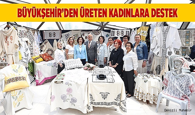 Büyükşehirle Üreten Kadınlar Festivali başlıyor