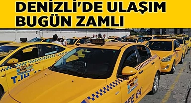 Denizli'de taksi ücretlerine zam