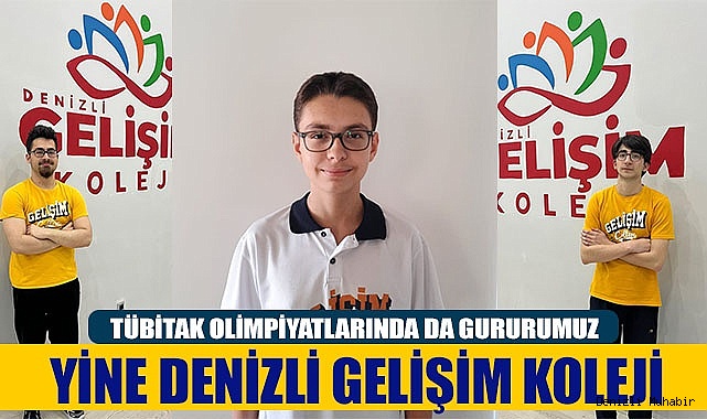  DENİZLİ'NİN GURURU YİNE GELİŞİM KOLEJİ