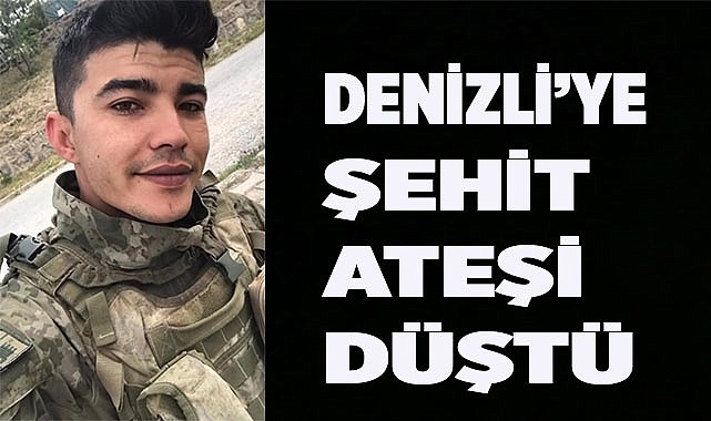 Denizli'ye şehit ateşi düştü