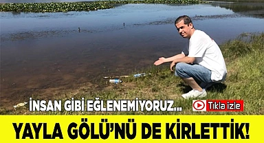 Doğa harikası göl, alkol şişeleriyle katledildi