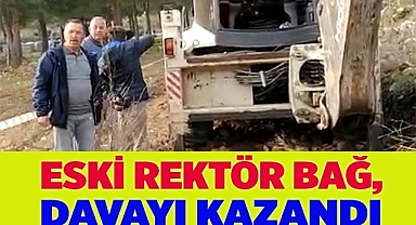 Eski Rektör Bağ, davayı kazandı