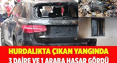 Hurdalıkta çıkan yangında 3 daire ve 1 araba hasar gördü