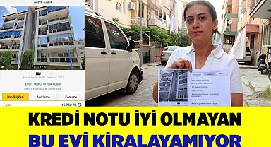 Kredi notu iyi olmayan bu evi kiralayamıyor