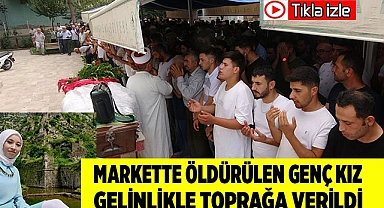 Markette öldürülen genç kız gelinlikle toprağa verildi