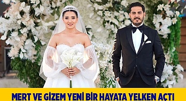 Mert ve Gizem Yeni Bir Hayata Yelken Açtı