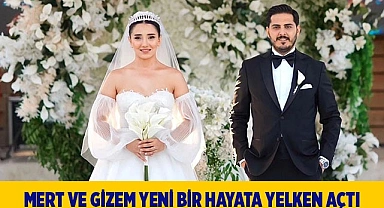 Mert ve Gizem Yeni Bir Hayata Yelken Açtı