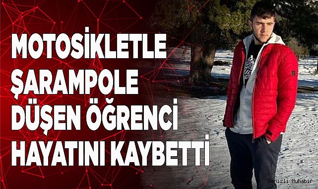 Motosikletle şarampole düşen öğrenci hayatını kaybetti
