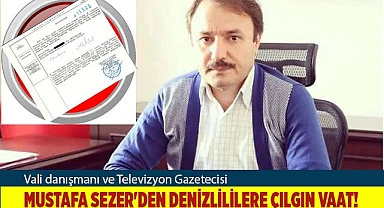 Mustafa Sezer'den Denizlililere çılgın vaat!