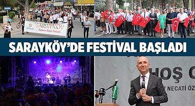 Sarayköy festivali yoğun ilgi ile başladı