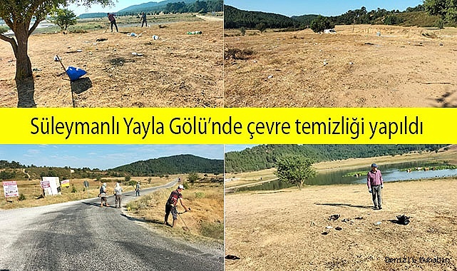 Süleymanlı Yayla Gölü’nde çevre temizliği yapıldı