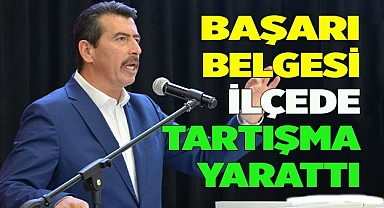 Başarı belgesi tartışma yarattı