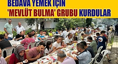Bedava yemek için 'Mevlüt Bulma' grubu kurdular