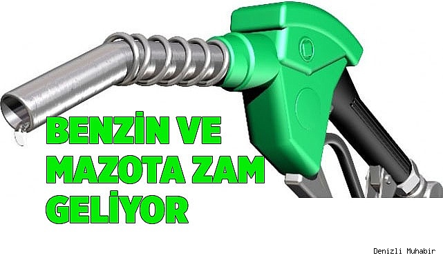 Benzin ve Mazota zam