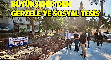 Büyükşehir’den Gerzele’ye sosyal tesis