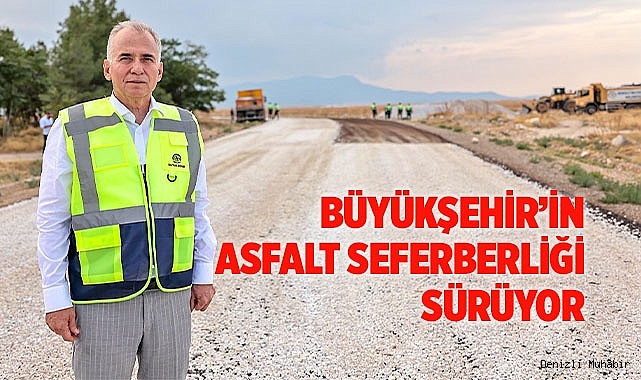 Büyükşehir ile güvenli ve konforlu yollar