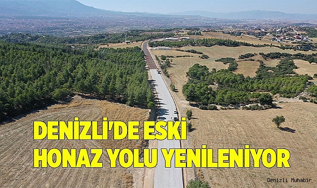 Denizli'de eski Honaz yolu yenileniyor