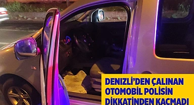 Denizli’den çalınan otomobil polisin dikkatinden kaçmadı