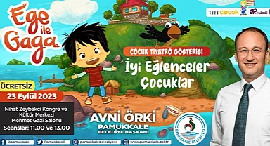 EGE İLE GAGA PAMUKKALELİ MİNİKLERLE BULUŞUYOR