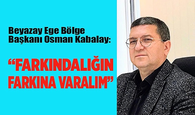 Kabalay "Farkındalığın farkına varalım"