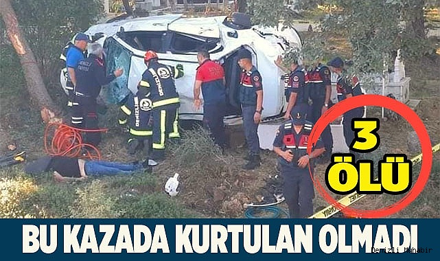 Kazada ölü sayısı 3’e yükseldi