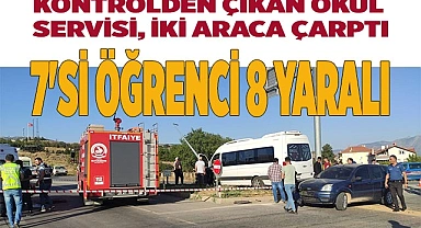 Kontrolden çıkan okul servisi, iki araca çarptı: 7'si öğrenci 8 yaralı