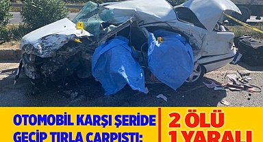 Otomobil karşı şeride geçip tırla çarpıştı: 2 ölü 1 yaralı