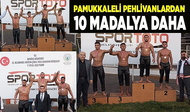 PAMUKKALELİ PEHLİVANLARDAN 10 MADALYA DAHA