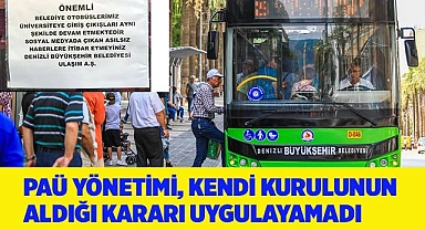 PAÜ, Trafik İdari Kurulu’nun  aldığı kararı uygulayamadı