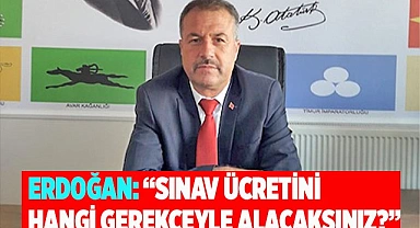 SINAV ÜCRETİ HANGİ GEREKÇEYLE ALINACAK?