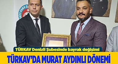 TÜRKAV’DA MURAT AYDINLI DÖNEMİ