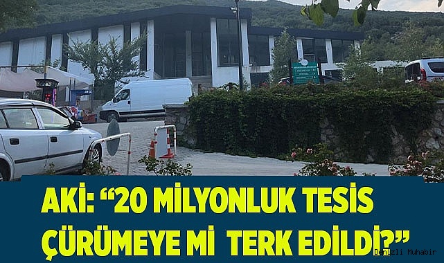 YAVUZ AKİ: “KONUYU BELEDİYE MECLİSİNE TAŞIYACAĞIZ”
