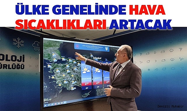 Yurt genelinde hava sıcaklıkları artacak