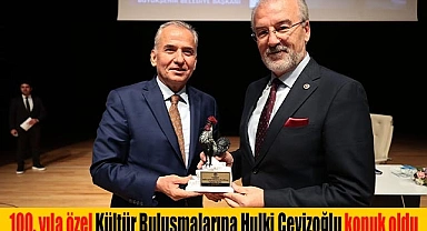 100. yıla özel Kültür Buluşmalarına Hulki Cevizoğlu konuk oldu