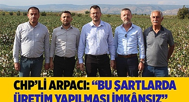 CHP MİLLETVEKİLİ ARPACI SARAYKÖY’DE ÜRETİCİLERİN SORUNLARINI DİNLEDİ