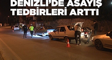 Denizli’de suçlulara göz açtırılmıyor