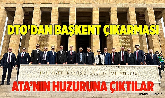 DTO’DAN BAŞKENT ÇIKARMASI