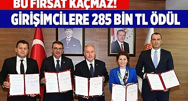 GİRİŞİMCİLERE 285 BİN TL ÖDÜL