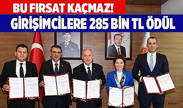 GİRİŞİMCİLERE 285 BİN TL ÖDÜL