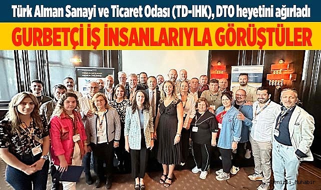 GURBETÇİ İŞ İNSANLARIYLA GÖRÜŞTÜLER