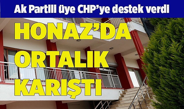 HONAZ’DA ORTALIK KARIŞTI