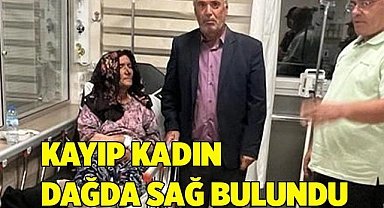 Kayıp yaşlı kadın dağlık alanda sağ bulundu